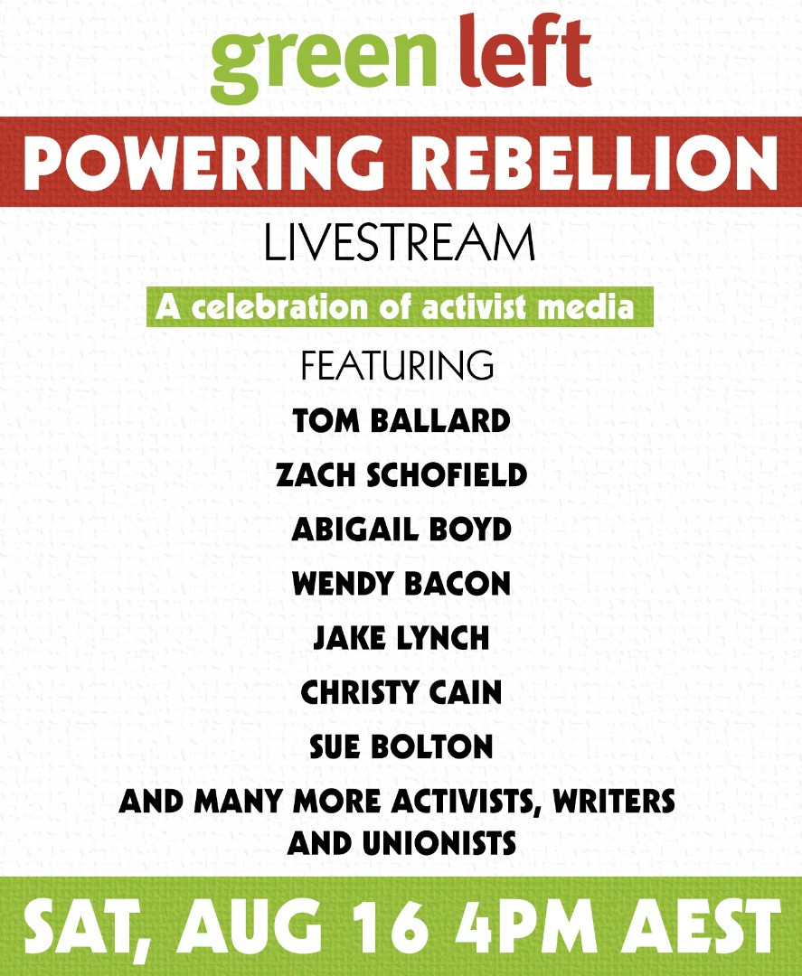 Livestream: Green Left — Powering Rebellion