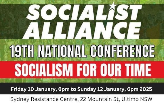 Socialist Alliance 19th National Conference: Socialism For Our Time