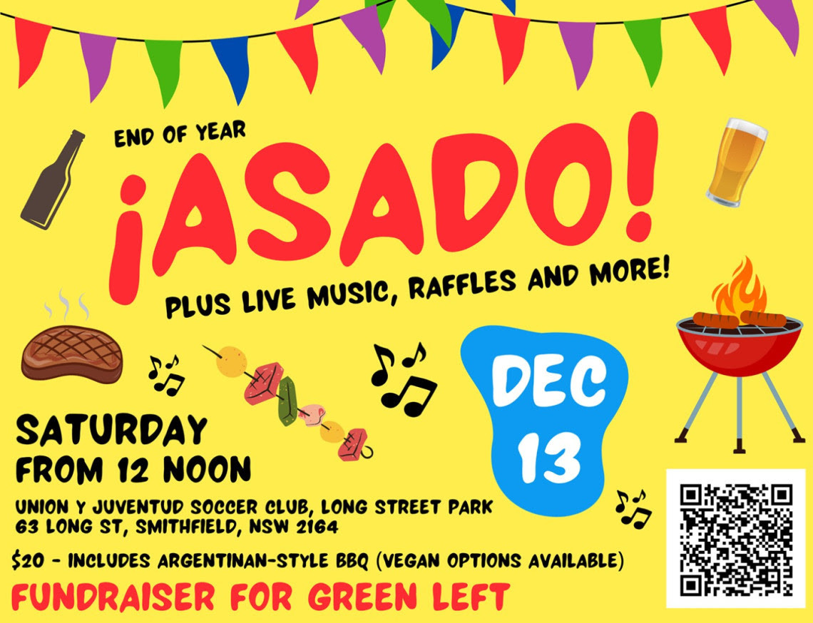 Asado! End of year Green Left fundraiser
